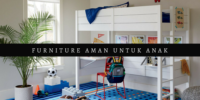 Adakah Cat Aman Untuk Furniture Anak? Yuk Intip Info Berikut!