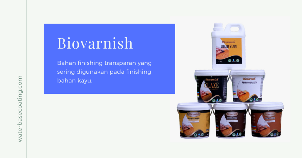 merk produk cat plitur dan cat duco di Indonesia BIOVARNISH bioindustries